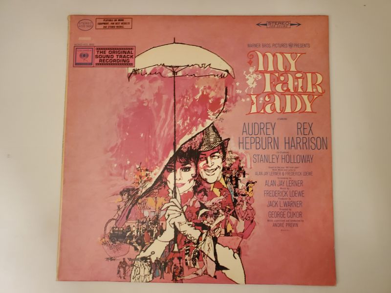 Frederick Loewe (Composer), Alan Jay Lerner (Lyricist), Andre Previn (Conductor), performed by Audrey Hepburn, Rex Harrison, Stanley Holloway, and others My Fair Lady (Original Soundtrack Recording) vinyl record